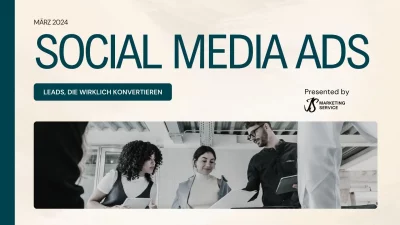 Social Media Ads - Die Kunst der Zielgruppenansprache- Leads, die wirklich konvertieren